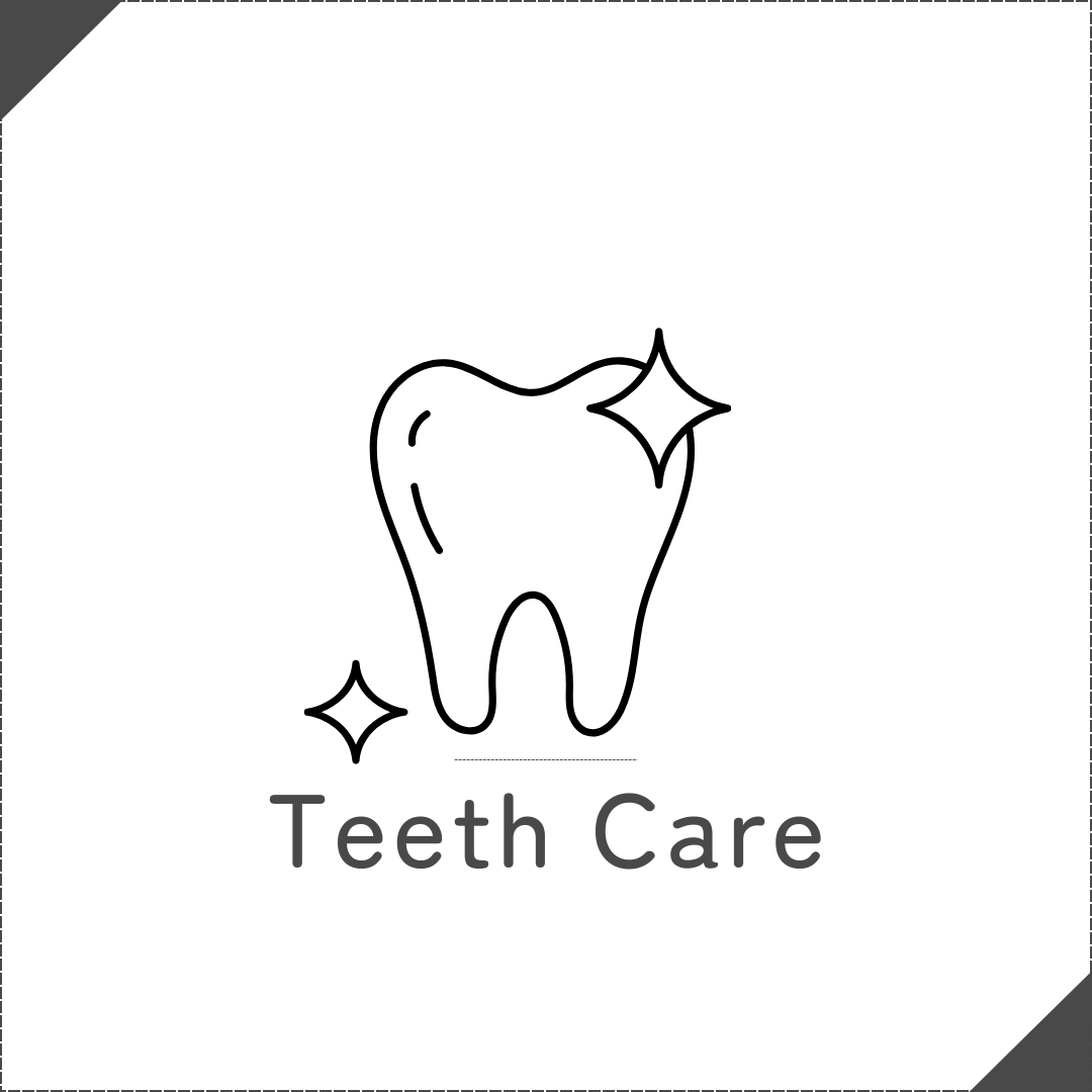 Teeth Care